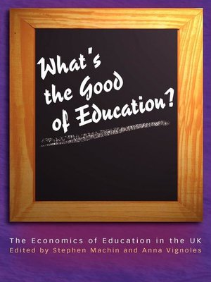 cover image of What's the Good of Education?